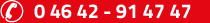 Schadenmeldung Telefonnummer 0 46 42 91 47 47
